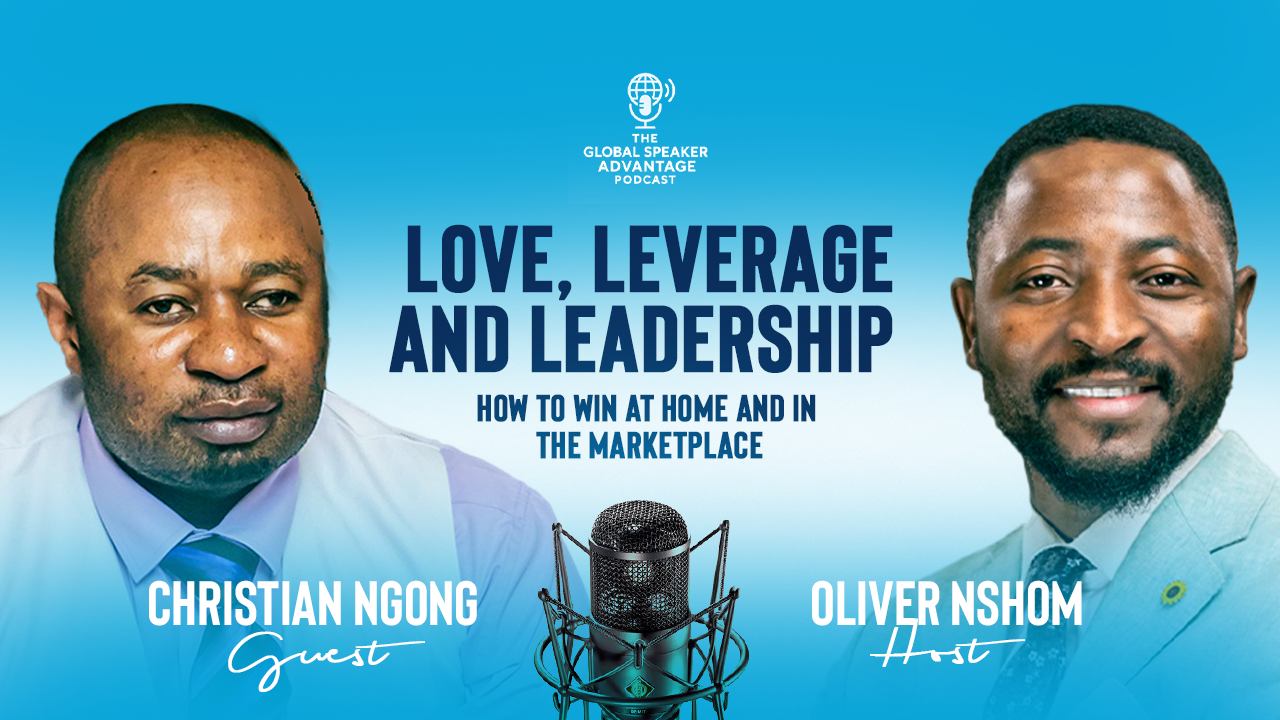 Love, Leverage, and Leadership: How To Win At Home And In The Marketplace